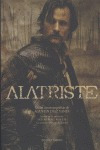 Alatriste - Perez Reverte, Arturo Diaz Yanes, Agustin