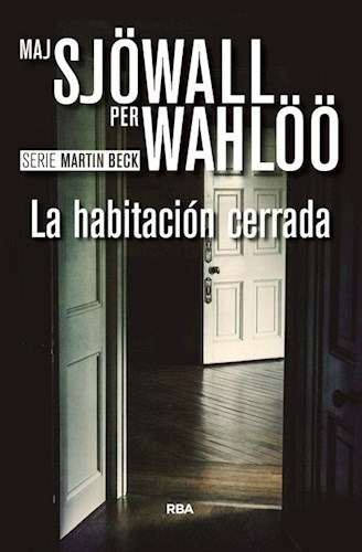 Habitacion Cerrada (serie Martin Beck 8) (serie Negra) - Sj