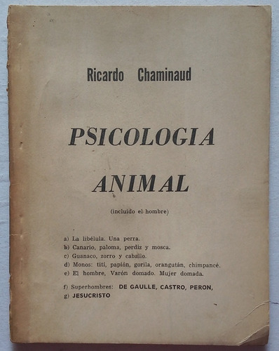 Psicología Animal Ricardo Chaminaud 1974 Reconquista Firmado