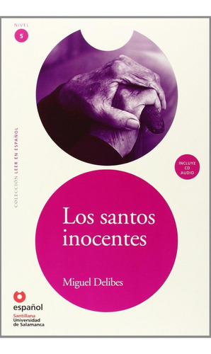 Libro: Los Santos Inocentes + Cd. Vv.aa.. Santillana