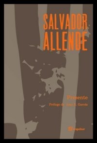 Presente - Allende,salvador