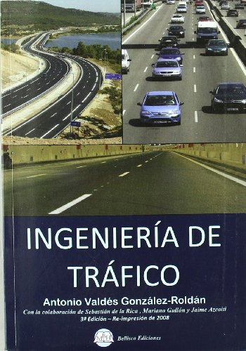 Libro Ingeniería De Tráfico De Antonio Valdés González Roldá