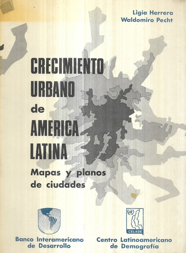 Crecimiento Urbano América Latina Mapas Planos / Herrera