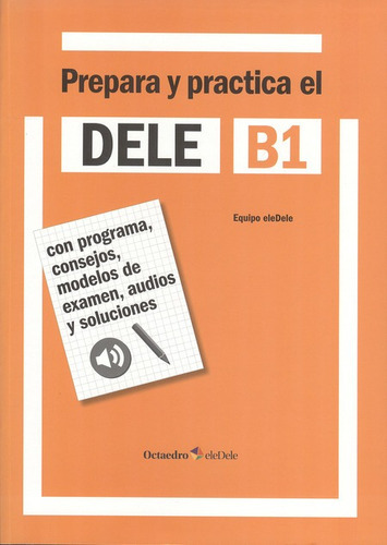 Prepara Y Practica El Dele B1 (incluye Cd), De Vários Autores. Editorial Octaedro, Tapa Blanda En Español, 2013