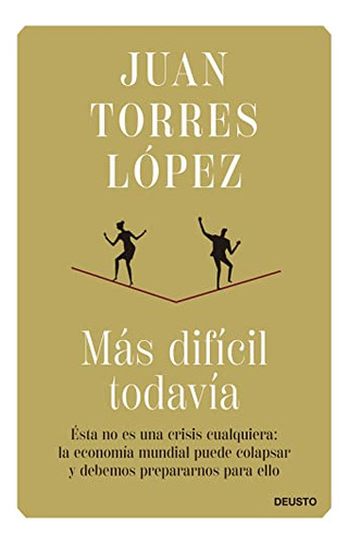 Mas Dificil Todavia - Torres Lopez Juan