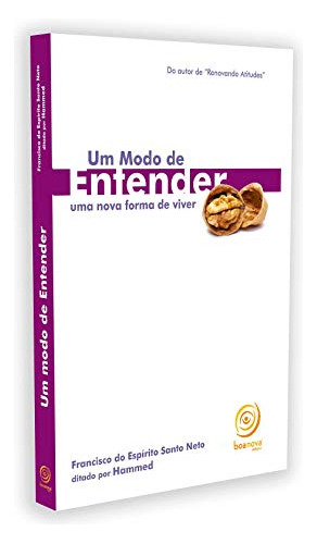 Libro Um Modo De Entender Uma Nova Forma De Viver De Francis