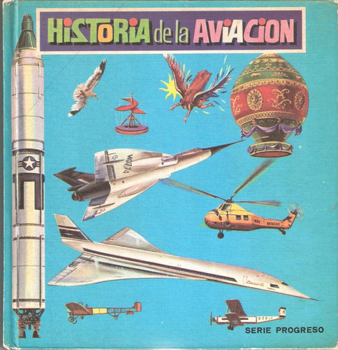 Historia De La Aviación Serie Progreso