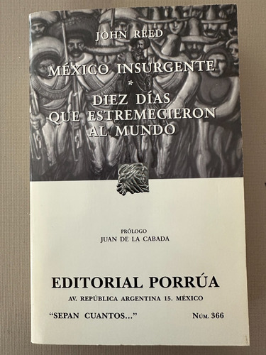 Libro México Insurgente, Díaz Díaz  Estremecieron Al Mundo