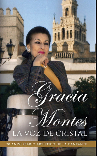 Libro Gracia Montes, La Voz De Cristal - Sã¡nchez, Alfredo