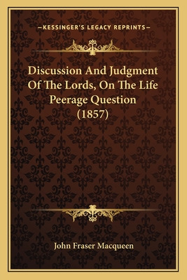 Libro Discussion And Judgment Of The Lords, On The Life P...