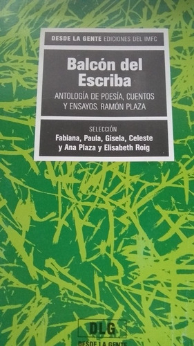 Balcon Del Escriba Poesia Cuentos Ensayos Ramon Plaza -ad