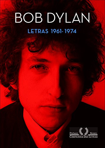 Libro Letras (1961 1974) De Bob Dylan Companhia Das Letras -