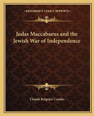 Libro Judas Maccabaeus And The Jewish War Of Independence...