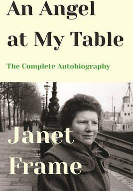 An Angel At My Table - Janet Frame