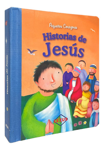 Historias De Jesús - Pequeños Relatos Para Niños
