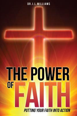 Libro The Power Of Faith - Williams, J. L.