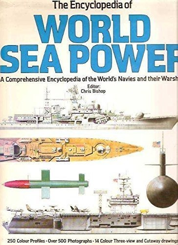 The Encyclopedia Of World Sea Power