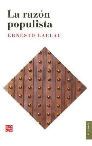 Razon Populista, La - Laclau, Ernesto