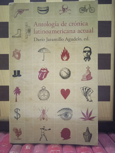 Antología De Crónica Latinoamericana Actual-darío Jaramillo