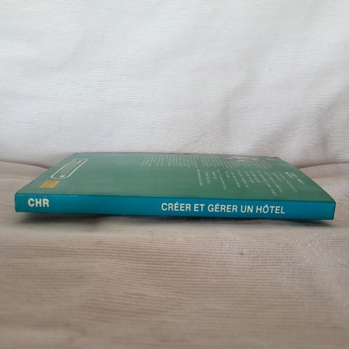 Imagen 2 de 10 de Creer Et Gerer Un Hotel Ch Bonnin Bpi Guides Pratiques Chr
