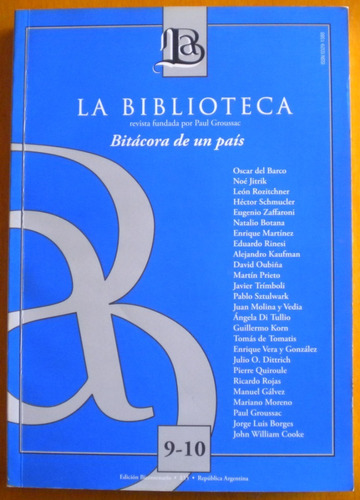 Revista La Biblioteca Nº 9-10 / Bitácora De Un País 2010