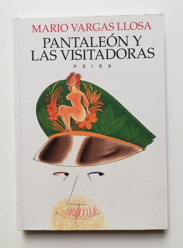 Pantaleón Y Las Visitadoras - Mario Vargas Llosa 