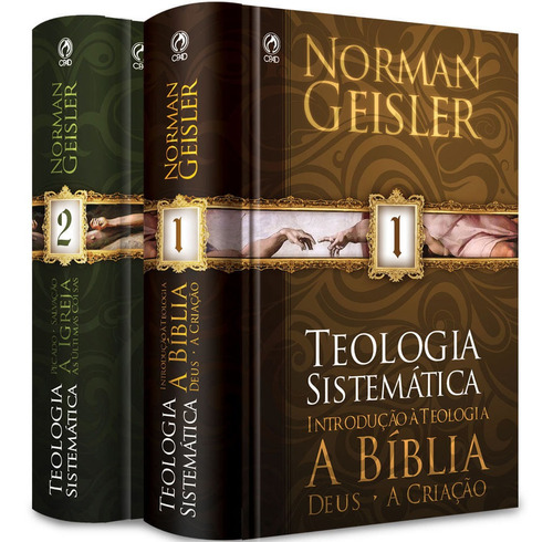 Teologia Sistemática De Norman Geisler Volumes 1 E 2 Cpad