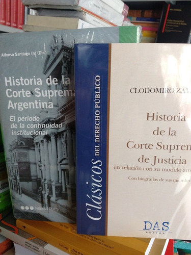 Pack Historia De La Corte Suprema A Santiago Y C Zavalia