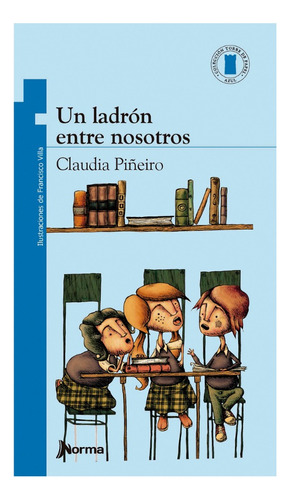 Un Ladrón Entre Nosotros - Claudia Piñeiro