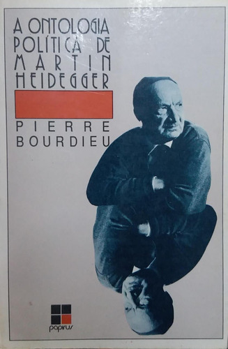 Livro A Ontologia Política De Martin Heidegger - Pierre Bourdieu [1989]