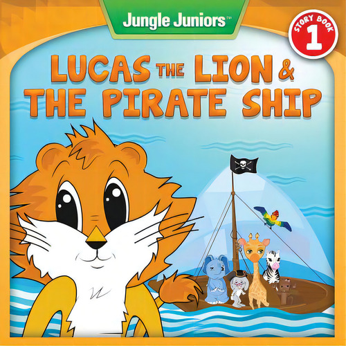 Lucas The Lion & The Pirate Ship, De Best, Amy. Editorial Createspace, Tapa Blanda En Inglés