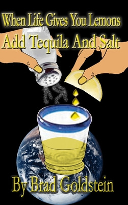 Libro When Life Gives You Lemons, Add Tequila And Salt - ...