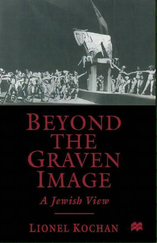 Beyond The Graven Image, De L. Kochan. Editorial Palgrave Macmillan, Tapa Blanda En Inglés