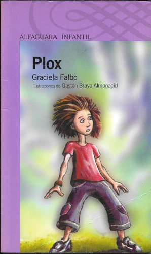 Plox, Graciela Falbo. Ed. Alfaguara
