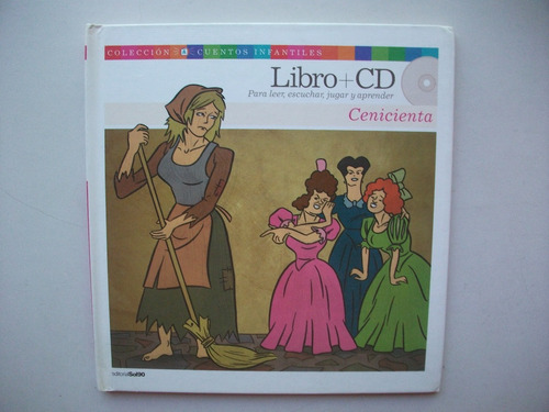 Cenicienta - Colección Cuentos Infantiles - + Cd