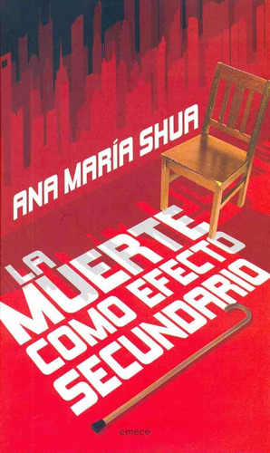 La Muerte Como Efecto Secundario - Ana María Shua Y Paloma F