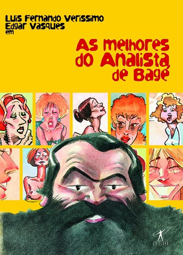 As melhores do analista de Bagé, de Veríssimo, Luis Fernando. Editora Schwarcz SA, capa mole em português, 2007
