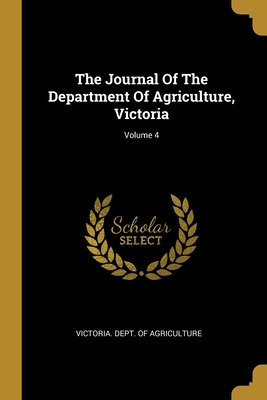 Libro The Journal Of The Department Of Agriculture, Victo...
