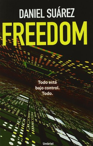 Libro Freedom Todo Esta Bajo Control Todo (rustico) - Suarez