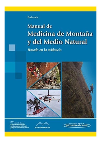 Manual De Medicina De Montaña Y Del Medio Natural. Basado En