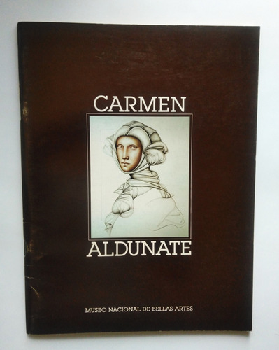 Carmen Aldunate. 10 Años De Pintura