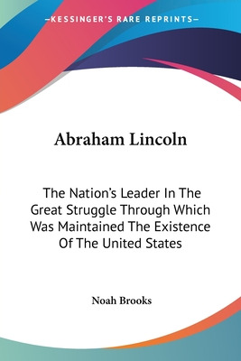 Libro Abraham Lincoln: The Nation's Leader In The Great S...
