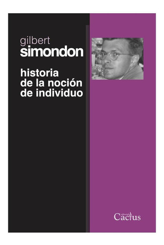 Historia De La Nocion De Individuo - Simondon