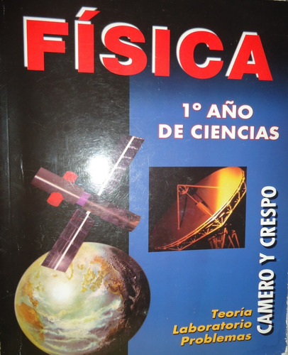 Libro Física 1er Teoría Lab Problemas Camero Y Crespo