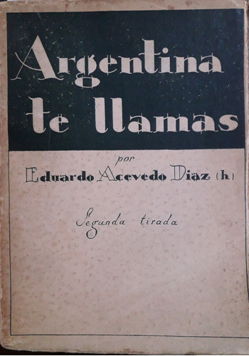 6149 Argentina Te Llamas - Acevedo Díaz, Eduardo