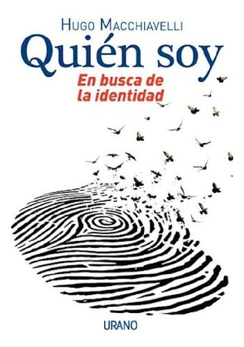 Libro - Quien Soy En Busca De La Identidad (rustica) - Macc