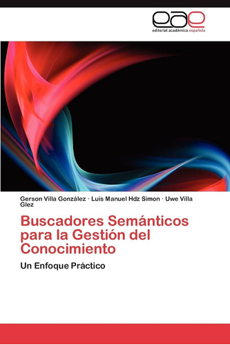 Libro: Buscadores Semánticos Para La Gestión Del Conocimient