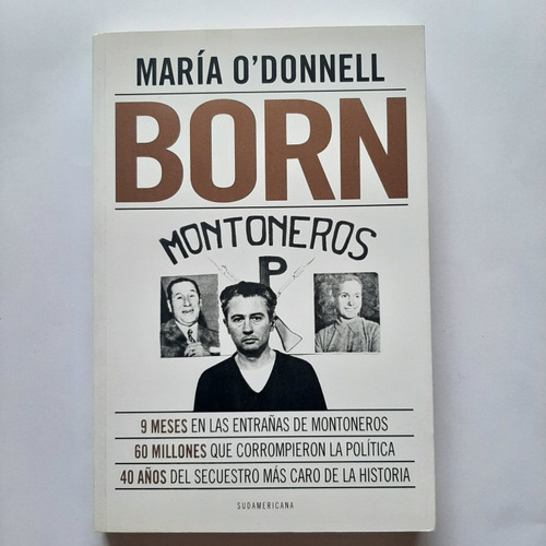 Libro Born. María O'donnell. Sudamericana