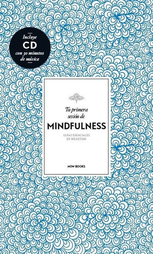 Tu Primera Sesiãâ³n De Mindfulness, De Vidal Melero, Alejandra. Editorial Now Books, Tapa Dura En Español