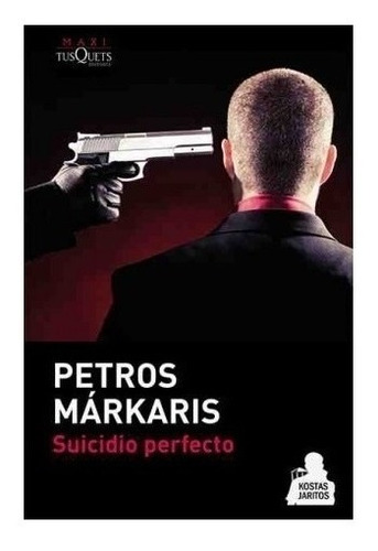 Suicidio Perfecto. Petros Márkaris